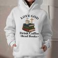 Love God Drink Coffee Read Books Lovers Jesus And Coffee Graphic Youth Hoodie
