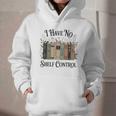 I Have No Shelf Control Book Lover Pun Reader Humor Graphic Youth Hoodie
