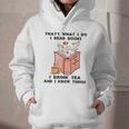 That's What I Do I Read Books I Drink Tea And I Know Things Graphic Youth Hoodie That's What I Do I Read Books I Drink Tea And I Know Things Graphic Youth Hoodie