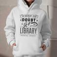 When In Doubt Go To The Library Teacher Vintage Book Lovers Graphic Youth Hoodie