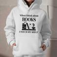 Women's When I Think About Books I Touch My Shelf Book Lover Bookish Graphic Youth Hoodie