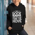 The Book Was Better Than The Movie Graphic Youth Hoodie