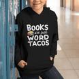 BOOKS ARE JUST WORD TACOS Graphic Youth Hoodie