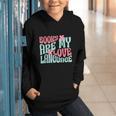 Books Are My Love Language Book Lover Reading Graphic Youth Hoodie