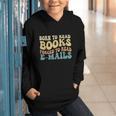 Born To Read Books Forced To Read Emails Reading Books Dad Graphic Youth Hoodie