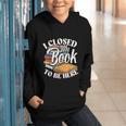 I Closed My Book To Be Here T-Shirt Book Lover Bookworm Graphic Youth Hoodie
