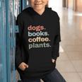 Dogs Books Coffee Plant Lover Gardening Cute Mom Life Graphic Youth Hoodie