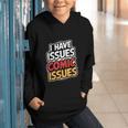 I Have Issues Comic Issues Comic Book Lover Graphic Youth Hoodie