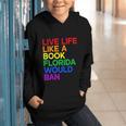 Live Life Like A Book Florida Would Ban LGBTQ Pride Equality Graphic Youth Hoodie Live Life Like A Book Florida Would Ban LGBTQ Pride Equality Graphic Youth Hoodie
