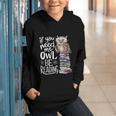 If You Need Me Owl Be Reading Cute Owl Book Lover Graphic Youth Hoodie