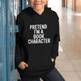 Pretend I'm A Book Character Costumes For Kids Halloween Graphic Youth Hoodie Pretend I'm A Book Character Costumes For Kids Halloween Graphic Youth Hoodie