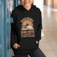Read Books Drink Coffee Dismantle Systems Of Oppression Graphic Youth Hoodie Read Books Drink Coffee Dismantle Systems Of Oppression Graphic Youth Hoodie