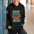 Read Books Be Kind Stay Weird The Perfect Life Formula Graphic Youth Hoodie