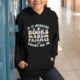 Reading Pajamas If It Involves Books And Pajamas Count Me In Graphic Youth Hoodie