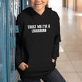 Trust Me Im A Librarian Reading Books Humor Graphic Youth Hoodie Trust Me Im A Librarian Reading Books Humor Graphic Youth Hoodie