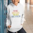 The Book Was Better Retro 70s Vintage Premium Tri-Blend Graphic Youth Hoodie The Book Was Better Retro 70s Vintage Premium Tri-Blend Graphic Youth Hoodie