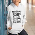 Love God Drink Coffee Read Books For Book Lovers Graphic Youth Hoodie