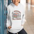 My Weekends Are Fully Booked Reading Book Lover Graphic Youth Hoodie My Weekends Are Fully Booked Reading Book Lover Graphic Youth Hoodie