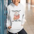 That's What I Do I Read Books I Drink Tea And I Know Things Graphic Youth Hoodie That's What I Do I Read Books I Drink Tea And I Know Things Graphic Youth Hoodie