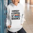 Women's Forget The Flowers Buy Me Books Book Lover Reader Graphic Youth Hoodie Women's Forget The Flowers Buy Me Books Book Lover Reader Graphic Youth Hoodie