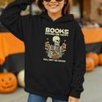 Books Make Me Happy Skeleton Read Reading Librarian Book Graphic Youth Hoodie Books Make Me Happy Skeleton Read Reading Librarian Book Graphic Youth Hoodie
