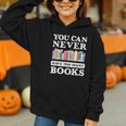 You Can Never Have Too Many Books Reading Lover Outfit Graphic Youth Hoodie