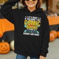 Its Okay If You Dont Like Comic Books Graphic Youth Hoodie Its Okay If You Dont Like Comic Books Graphic Youth Hoodie