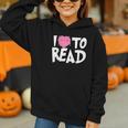 I LOVE TO READ Reading Books Bookworm Library Day Novelty Graphic Youth Hoodie