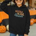 Read Books Be Kind Stay Weird Book Reader Graphic Youth Hoodie Read Books Be Kind Stay Weird Book Reader Graphic Youth Hoodie