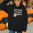 Teacher Quote Just Read The Book Bruh For Men Women Girls Kids Graphic Youth Hoodie Teacher Quote Just Read The Book Bruh For Men Women Girls Kids Graphic Youth Hoodie