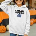 Ban All Books Satire Parody Meme Joke Ironic Sarcastic Weird Graphic Youth Hoodie