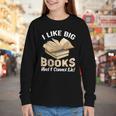 I Like Big Books And I Cannot Lie Book Reading Youth Long Sleeve Tee I Like Big Books And I Cannot Lie Book Reading Youth Long Sleeve Tee