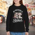 My Weekend Is All Booked Youth Long Sleeve Tee My Weekend Is All Booked Youth Long Sleeve Tee
