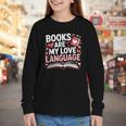Books Are My Love Language Valentines Book Lover Teacher Youth Long Sleeve Tee Books Are My Love Language Valentines Book Lover Teacher Youth Long Sleeve Tee