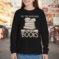 All The Good Men Are In My Books Romance Novel Youth Long Sleeve Tee All The Good Men Are In My Books Romance Novel Youth Long Sleeve Tee