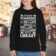 It's Not Hoarding Library Book Collecting Book Librarian Youth Long Sleeve Tee It's Not Hoarding Library Book Collecting Book Librarian Youth Long Sleeve Tee