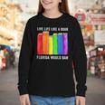 Live Life Like A Book Florida Would Ban LGBT Month Youth Long Sleeve Tee