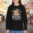 All I Need Is Books And Cats Reading Youth Long Sleeve Tee