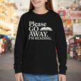 Please Go Away Im Reading Book Lover Quote Youth Long Sleeve Tee Please Go Away Im Reading Book Lover Quote Youth Long Sleeve Tee