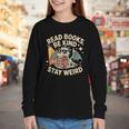 Read Books Be Kind Stay Weird Book Dragon Skeleton Reading Youth Long Sleeve Tee