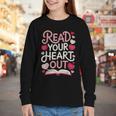 Read Your Cute Heart Out Teacher Librarian Love Reading Book Youth Long Sleeve Tee Read Your Cute Heart Out Teacher Librarian Love Reading Book Youth Long Sleeve Tee