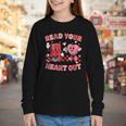 Read Your Heart Out Valentine Teacher Book Lover Youth Long Sleeve Tee
