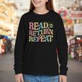 Read Return Repeat Read Reading Book Librarian Men Women Youth Long Sleeve Tee