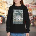 Retro Tired Moms Book Club Bookish Booktrovert Mother's Day Youth Long Sleeve Tee Retro Tired Moms Book Club Bookish Booktrovert Mother's Day Youth Long Sleeve Tee