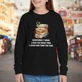 Sometimes I Think I Read Too Much For Books Lover Youth Long Sleeve Tee