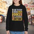 I Like To Stay In Bed And Read Books It's Too Peopley Outsid Youth Long Sleeve Tee
