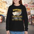 That’s What I Do Read Books I Drink Tea And I Forget Things Youth Long Sleeve Tee