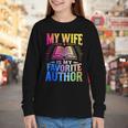 My Wife Is My Favorite Author Book Writer Writing Husband Youth Long Sleeve Tee
