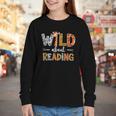 Wild About Reading Books Reader Teachers Kids Librarian Youth Long Sleeve Tee