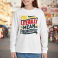 You Literally Mean Figuratively Grammar Teacher Book Writers Youth Long Sleeve Tee